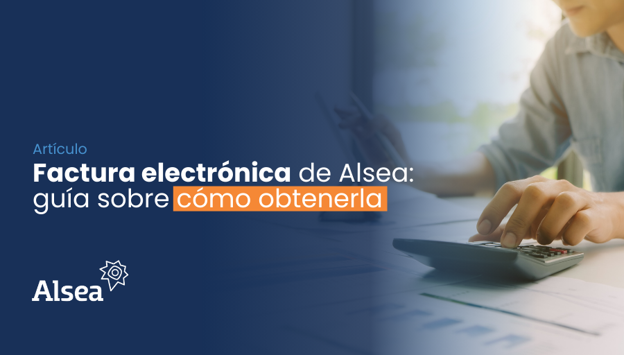 Factura electrónica de Alsea