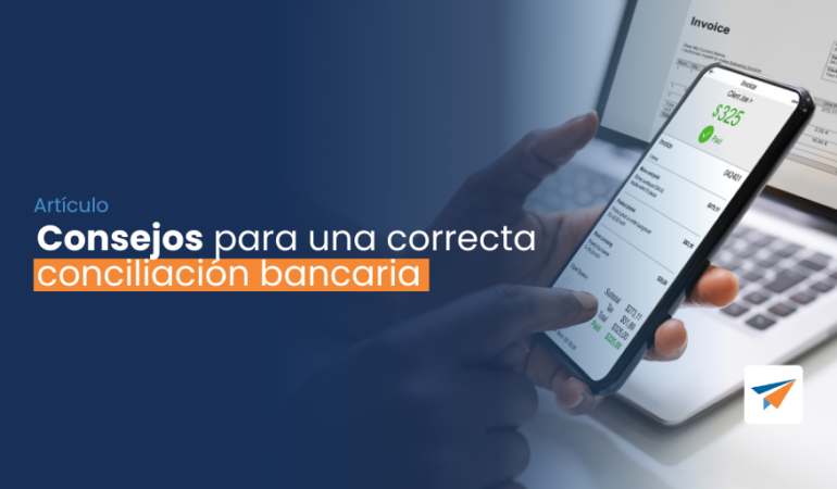 consejos para una correcta conciliación bancarias